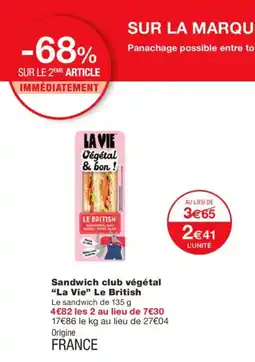 Monoprix LA VIE Sandwich club végétal Le British offre