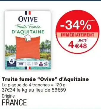 Monoprix OVIVE Truite fumée d'Aquitaine offre