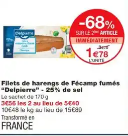 Monoprix DELPIERRE Filets de harengs de Fécamp fumés 25% de sel offre