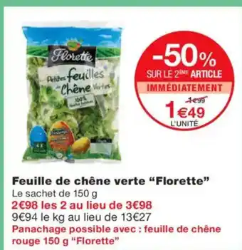 Monoprix FLORETTE Feuille de chêne verte offre