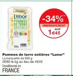Monoprix LUNOR Pommes de terre entières offre