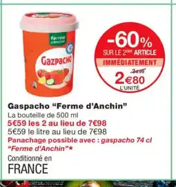 Monoprix FERME D'ANCHIN Gaspacho offre