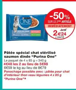 Monoprix PURINA ONE Pâtée spécial chat stérilisé saumon dinde offre
