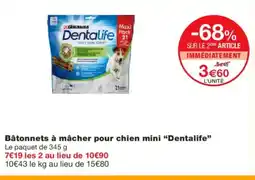 Monoprix DENTALIFE Bâtonnets à mâcher pour chien mini offre
