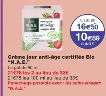Monoprix N.A.E Crème jour anti-âge certifiée Bio offre