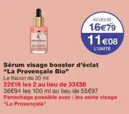 Monoprix LA PROVENÇALE BIO Sérum visage booster d'éclat offre