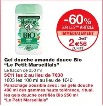 Monoprix LE PETIT MARSEILLAIS Gel douche amande douce Bio offre
