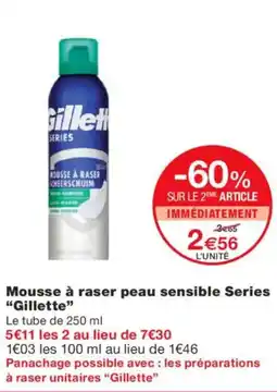 Monoprix GILLETTE Mousse à raser peau sensible Series offre