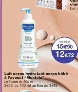 Monoprix MUSTELA Lait corps hydratant corps bébé à l'avocat offre