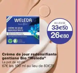 Monoprix WELEDA Crème de jour redensifiante gentiane Bio offre
