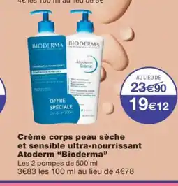 Monoprix BIODERMA Crème corps peau sèche et sensible ultra-nourrissant Atoderm offre