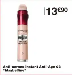 Monoprix MAYBELLINE Anti-cernes Instant Anti-Age 03 offre
