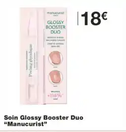 Monoprix MANUCURIST Soin Glossy Booster Duo offre
