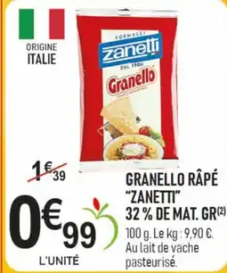 marché frais Géant ZANETTI Granello râpé offre