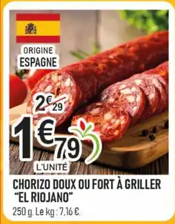 marché frais Géant EL RIOJANO Chorizo doux ou fort à griller offre
