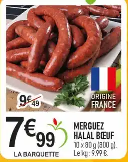 marché frais Géant Merguez halal bœuf offre