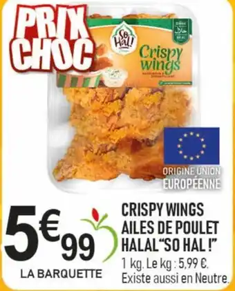 marché frais Géant SO HAL Crispy wings ailes de poulet halal offre