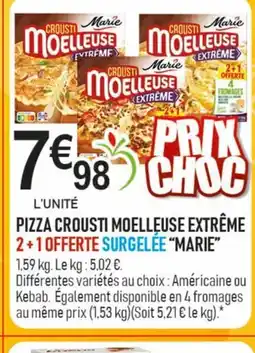 marché frais Géant MARIE Pizza crousti moelleuse extrême offre
