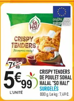 marché frais Géant SO HAL Crispy tenders de poulet sohal halal offre