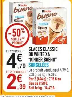 marché frais Géant KINDER BUENO Glace classic ou white offre