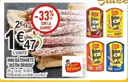 marché frais Géant JUSTIN BRIDOU Mini batonnets offre