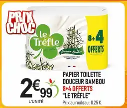 marché frais Géant LE TRÈFLE Papier toilette douceur bambou offre