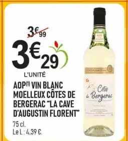 marché frais Géant LA CAVE D'AUGUSTIN FLORENT Aop vin blanc moelleux côtes de bergerac offre