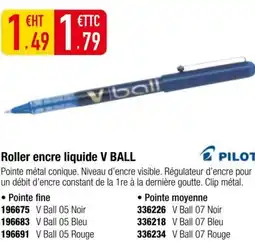Plein ciel PILOT Roller encre liquide V BALL offre