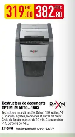 Plein ciel Destructeur de documents OPTIMUM AUTO+ 150X offre
