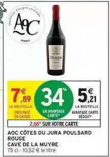 Intermarché AOC CÔTES DU JURA POULSARD ROUGE offre