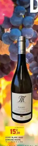Intermarché GIVRY BLANC 2023 DOMAINE MASSE offre