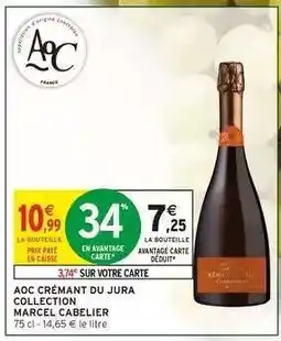 Intermarché AOC CRÉMANT DU JURA COLLECTION MARCEL CABELIER offre