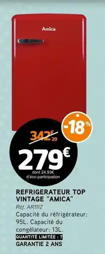 E.Leclerc REFRIGERATEUR TOP VINTAGE AMICA offre
