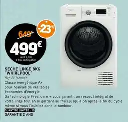 E.Leclerc SÈCHE LINGE 8KG “WHIRLPOOL” offre