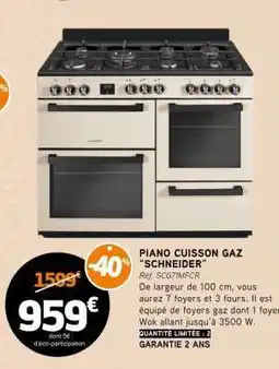 E.Leclerc Piano Cuisson Gaz 'Schneider' offre