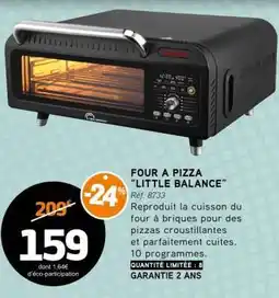 E.Leclerc FOUR A PIZZA 'LITTLE BALANCE' offre