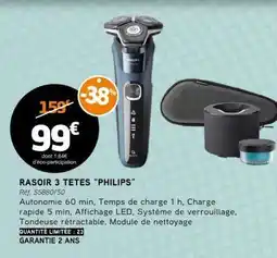E.Leclerc RASOIR 3 TÊTES PHILIPS offre