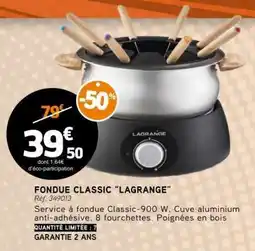 E.Leclerc FONDUE CLASSIC “LAGRANGE” offre