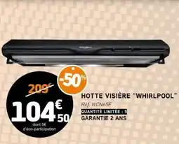 E.Leclerc HOTTE VISIÈRE WHIRLPOOL offre
