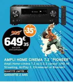 E.Leclerc AMPLI HOME CINEMA 7.2 “PIONEER” offre