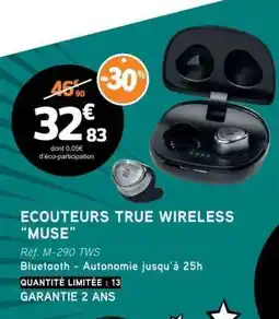 E.Leclerc ECOUTEURS TRUE WIRELESS “MUSE” offre