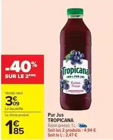 Carrefour Drive Tropicana - pur jus offre