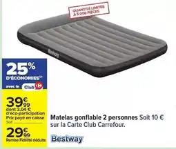 Carrefour Bestway - matelas gonflable 2 personnes soit 10 offre
