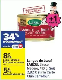 Carrefour Carrefour - langue de bœuf sauce offre