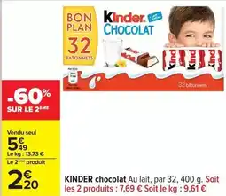 Carrefour Kinder - chocolat au lait offre