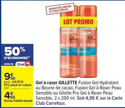 Carrefour Gillette - gel à raser fusion gel hydratant offre