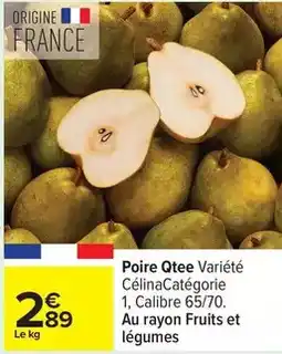 Carrefour Poire qtee variété offre