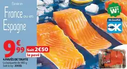 Auchan Supermarché 4 pavés de truite offre