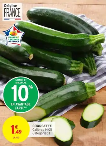 Intermarché Contact Courgette offre