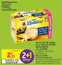 Intermarché Contact Petit pot de crème à la vanille offre découverte la laitière offre